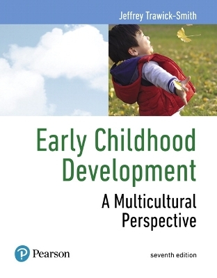 Early Childhood Development - Jeffrey Trawick-Smith