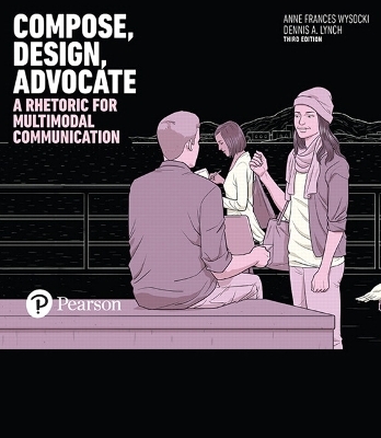 Compose, Design, Advocate - Anne Wysocki, Dennis Lynch