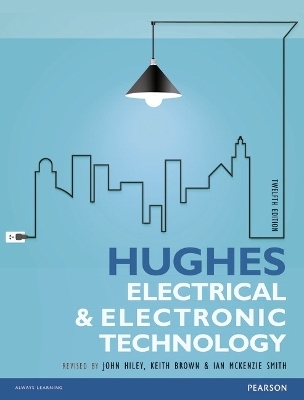 Hughes Electrical and Electronic Technology - Edward Hughes, John Hiley, Keith Brown, Ian McKenzie-Smith