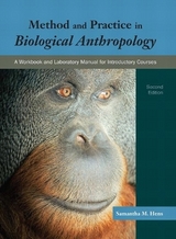 Method and Practice in Biological Anthropology - Hens, Samantha