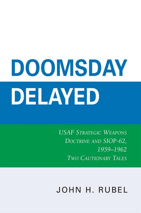 Doomsday Delayed -  John H. Rubel