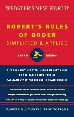 Webster's New World Robert's Rules Of Order Simplified And A - Robert McConnell Productions