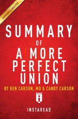 Summary of  A More Perfect Union - Instaread Summaries