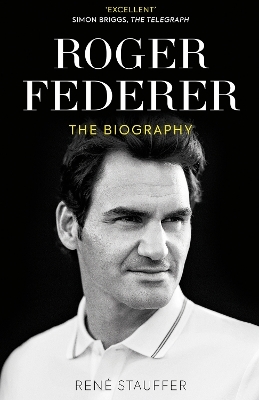 Roger Federer - Ren&eacute; Stauffer