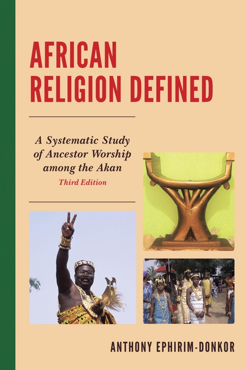African Religion Defined -  Anthony Ephirim-Donkor
