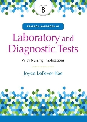 Pearson Handbook of Laboratory and Diagnostic Tests - Joyce Kee