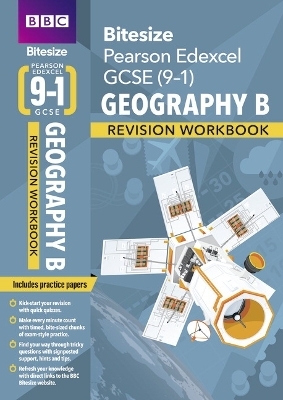 BBC Bitesize Edexcel GCSE Geography B Revision Workbook - for 2026, 2027 exams