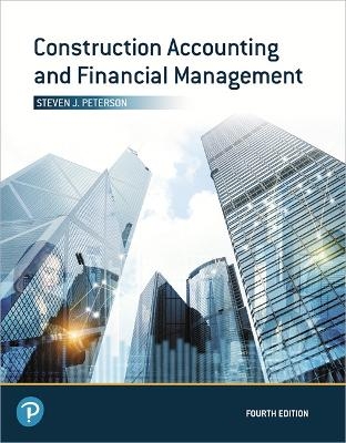 Construction Accounting and Financial Management - Steven Peterson