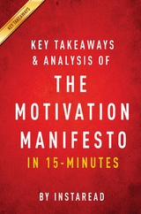Summary of The Motivation Manifesto - Instaread Summaries