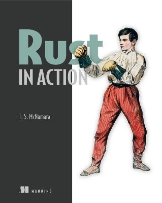 Rust in Action - Tim McNamara