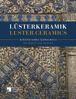 Lüsterkeramik / Luster Ceramics