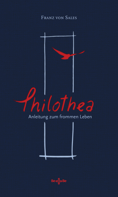 Philothea - Franz von Sales