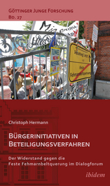 B&uuml;rgerinitiativen in Beteiligungsverfahren. - Christoph Hermann