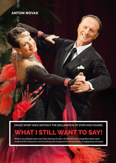 WHAT I STILL WANT TO SAY! - Anton Novak