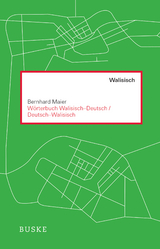 W&ouml;rterbuch Walisisch &ndash; Deutsch / Deutsch &ndash; Walisisch - Bernhard Maier