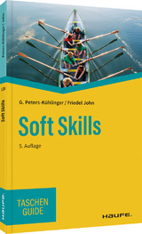 Soft Skills - Gabriele Peters-K&uuml;hlinger, Friedel John