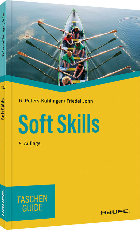 Soft Skills - Gabriele Peters-K&uuml;hlinger, Friedel John