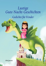 Lustige Gute-Nacht-Geschichten - Gedichte f&uuml;r Kinder - Olaf Jonsek