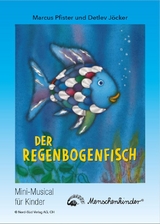 Detlev Jöcker: Der Regenbogenfisch - Marcus Pfister, Detlev Jöcker