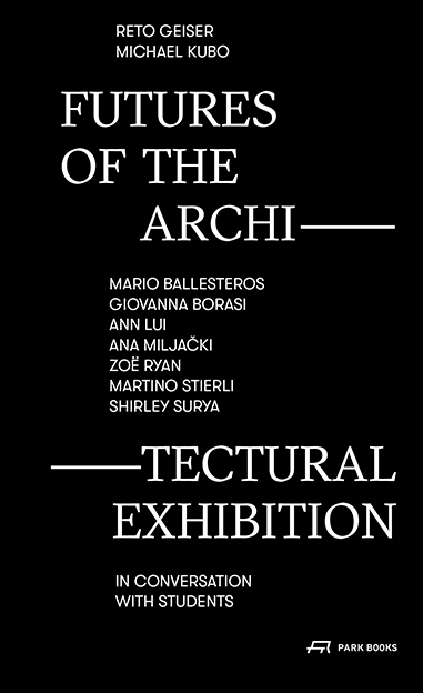 Futures of the Architectural Exhibition - 