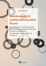 Anerkennung in multiprofessionellen Teams - Anja Sch&auml;fer
