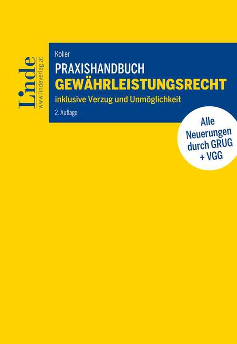 Praxishandbuch Gew&auml;hrleistungsrecht - Carsten Koller