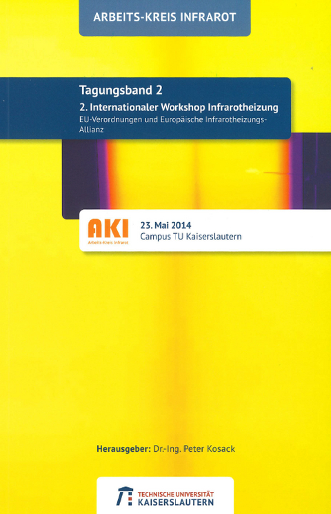 2. Internationaler Workshop Infrarotheizung Tagungsband 23. Mai 2014 - 