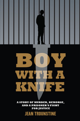 Boy With A Knife - Jean Trounstine