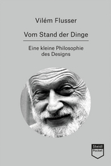 Vom Stand der Dinge - Vil&eacute;m Flusser