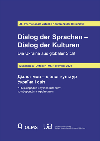 Dialog der Sprachen – Dialog der Kulturen. Die Ukraine aus globaler Sicht