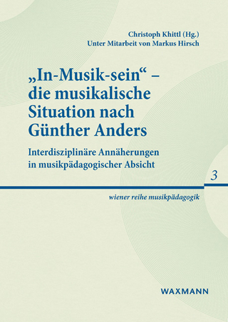 „In-Musik-sein“ – die musikalische Situation nach Günther Anders