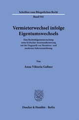 Vermieterwechsel infolge Eigentumswechsels. - Anna Viktoria Ga&szlig;ner