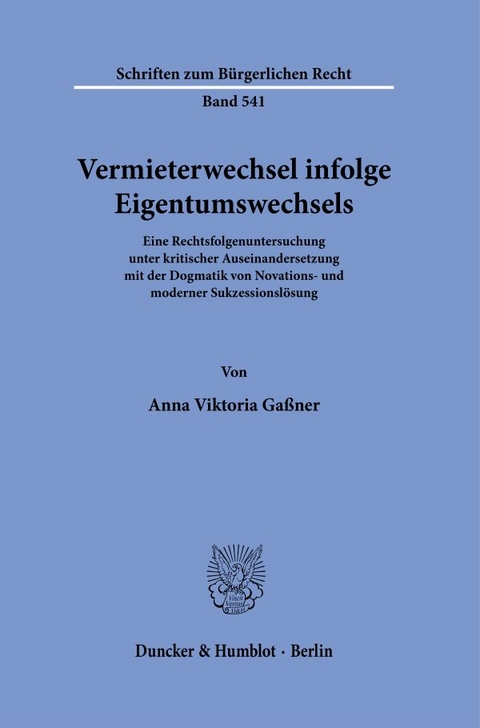 Vermieterwechsel infolge Eigentumswechsels. - Anna Viktoria Ga&szlig;ner