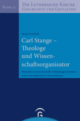 Carl Stange &ndash; Theologe und Wissenschaftsorganisator - Heiner Fandrich