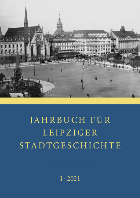 Jahrbuch f&uuml;r Leipziger Stadtgeschichte - 