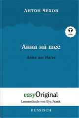 Anna na scheje / Anna am Halse (Buch + Audio-Online) - Lesemethode von Ilya Frank - Zweisprachige Ausgabe Russisch-Deutsch - Anton Pawlowitsch Tschechow