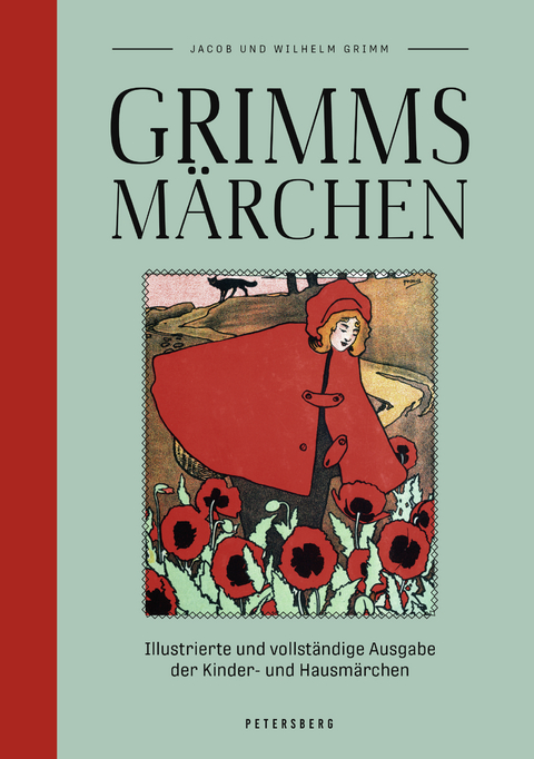 Grimms M&auml;rchen (vollst&auml;ndige Ausgabe, illustriert) - Jakob Grimm, Wilhelm Grimm