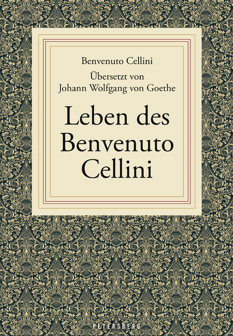Leben des Benvenuto Cellini - Benvenuto Cellini