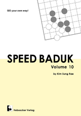 Speed Baduk, Volume 10 - Sung Rae Kim