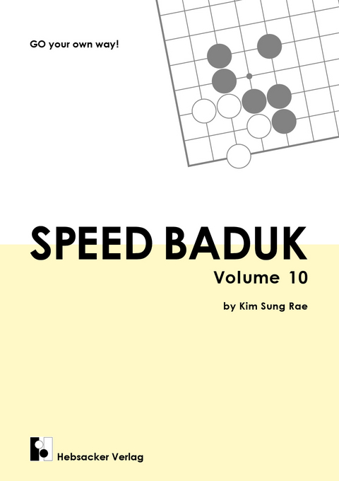 Speed Baduk, Volume 10 - Sung Rae Kim