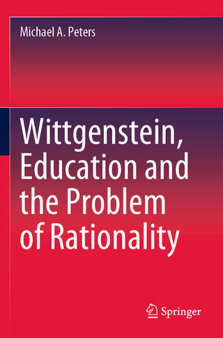 Wittgenstein, Education and the Problem of Rationality