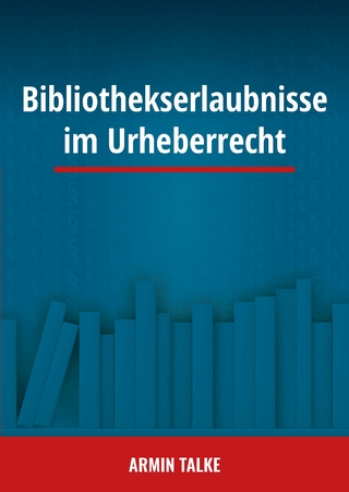 Bibliothekserlaubnisse im Urheberrecht