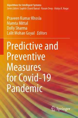 Predictive and Preventive Measures for Covid-19 Pandemic