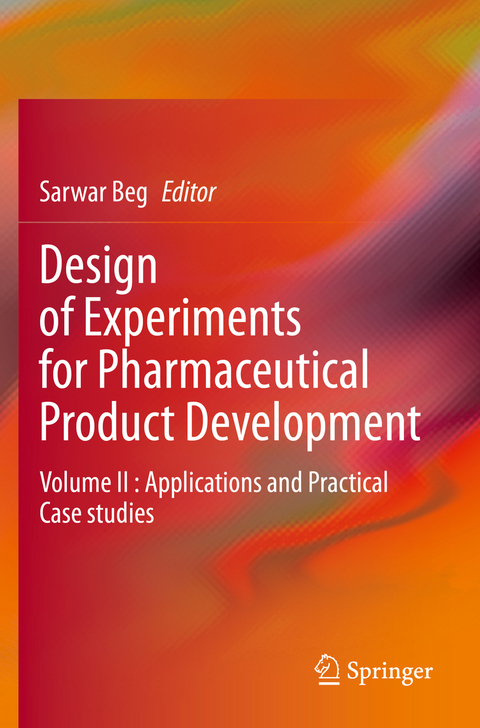 Design of Experiments for Pharmaceutical Product Development - 