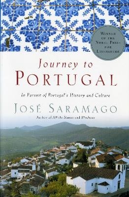Journey to Portugal - Jos&eacute; Saramago