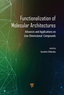 Functionalization of Molecular Architectures - 