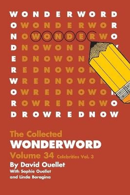 WonderWord Volume 34 - David Ouellet, Sophie Ouellet, Linda Boragina