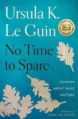 No Time to Spare - Ursula K. Le Guin