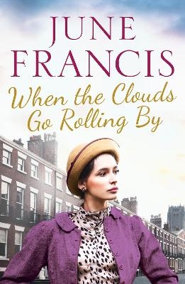 When the Clouds Go Rolling By - June Francis