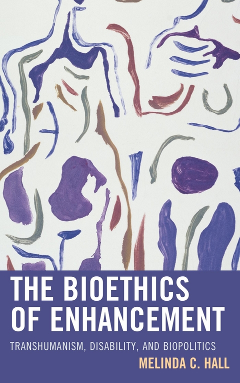 Bioethics of Enhancement -  Melinda Hall